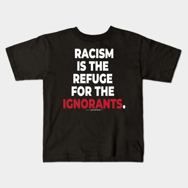 Humanist Activist Graphics #takingblindfoldsoff 37 Kids T-Shirt by takingblindfoldsoff